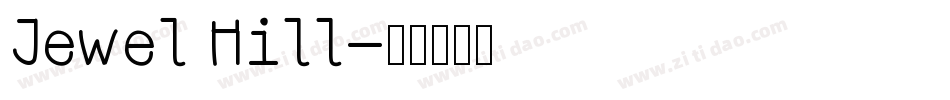 Jewel Hill字体转换